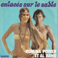 ROMINA POWER ET AL BANO - FR SG  - ENLACEES SUR LE SABLE + 1 - Other - French Music