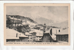 CPA :  14 X 9  -  FAVERGES  -  Le Château Et La Dent De Cons, Vus De L'Hôtel De Genève - Faverges