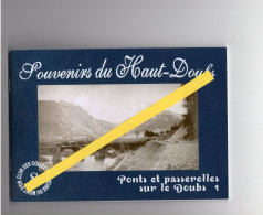 Souvenirs Du Haut-Doubs - Ponts Et Passerelles Sur Le Doubs De Mouthe à La Cluse Dont Ouvrages Frasne-Vallorbe - Other & Unclassified