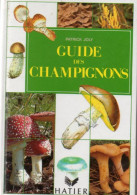 Patrick Joly. Guide Des Champignons. - Natura