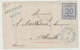 888p - Pli De BAR LE DUC Pour ABBEVILLE - Mars 1871 - Acheminé Par Le FELDPOST N° 13 -taxe 30 Centimes -lettre Partielle - War 1870