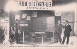 BOURGES EXPOSITION AUTOMOBILE AGRICOLE 1908 STAND DES PARQUETERIES HYGIENIQUES  DE BOURGES - Bourges