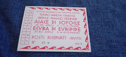 BIGLIETTO TEATRO GRECO DI SIRACUSA 1939 FORMATO CARTOLINA - Toegangskaarten