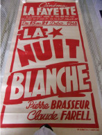 Affiche Cinema Lafayette 1948 " La Nuit Blanche " Avec PIERRE BRASSEUR ET CLAUDE FARELL  Format : 59.5 X 119 Cm - Posters