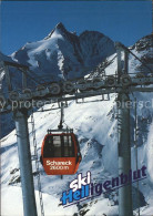 71938755 Heiligenblut Kaernten Schareck Umlaufbahn Bergbahn Skiregion Grossglock - Autres & Non Classés