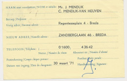 Verhuiskaart G.35 Particulier Bedrukt / Bijfrankering Breda 1971 - Postwaardestukken