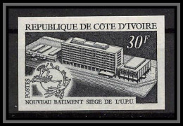 93759f Cote D'ivoire N°301 Nouveau Batiment Su Siège De L'UPU 1970 Essai Proof Non Dentelé Imperf ** MNH - Ivory Coast (1960-...)