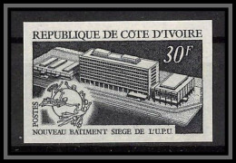 93759e Cote D'ivoire N°301 Nouveau Batiment Su Siège De L'UPU 1970 Essai Proof Non Dentelé Imperf ** MNH - U.P.U.