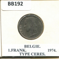 1 FRANC 1974 DUTCH Text BELGIUM Coin #BB192.U.A - 1 Franc