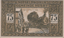 75 PFENNIG Stadt HUSBY Schleswig-Holstein UNC DEUTSCHLAND Notgeld #PI698 - Lokale Ausgaben
