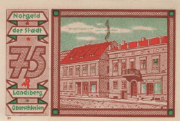 75 PFENNIG 1922 Stadt LANDSBERG OBERSCHLESIEN UNC DEUTSCHLAND #PB938 - Lokale Ausgaben