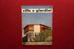 Ville E Giardini Rivista Di Architettura Arredamento Numero 93 Giugno 1964 - Non Classés