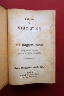 Lezioni Di Statistica Augusto Bosco Audisio Roma Anno Accademico 1903-1904 - Non Classificati
