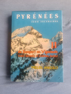 Pyrénées "1000 Ascensions" Tome 2 De Miguel Angulo - Other & Unclassified