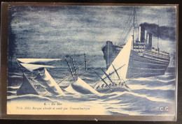 Trois Mâts Barque Abordé Et Coulé Par Transatlantique (sic). Circulée 1923 - Steamers