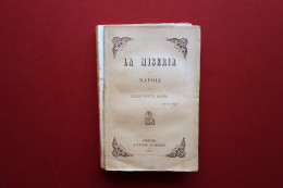 La Miseria In Napoli Jessie White Mario Le Monnier Firenze 1877 Ed. Originale - Zonder Classificatie