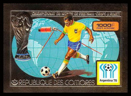 85723z N°391 B Football Soccer Argentina 1978 Rimet Comores Comoros OR Gold Stamps ** MNH Non Dentelé Imperf - Isole Comore (1975-...)