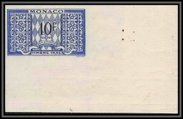 85304a/ Monaco Taxe N°37 10f Bleu ND Non Dentelé Imperf ** Mnh Coin De Feuille - Strafport