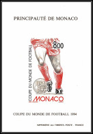 85263 Bloc BF Special 25a N°1940 Coupe Du Monde 1994 Usa 94 World Cup Football Soccer Monaco Non Dentelé ** MNH Imperf - Blocs