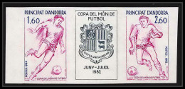 85005 N°302a (302 303) Espana 1982 FOOTBALL Soccer Andorre Andorra Essai Color Proof Non Dentelé Imperf ** MNH  - 1982 – Espagne