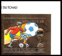 85869b/ N°897 B Football Soccer Coupe Monde ESPANA 1982 Tchad OR Gold Stamps ** MNH Non Dentelé Imperf - 1982 – Espagne