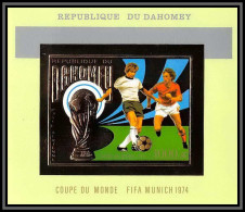 85810/ N°38 B Football Soccer Munich 1974 Dahomey OR Gold Stamps ** MNH RRR Non Dentelé Imperf - 1974 – Allemagne Fédérale