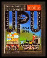 85801b/ N°597 B UPU Locomotive Train Dahomey OR Gold Stamps ** MNH COTE 160 Euros Bloc 4 Non Dentelé Imperf - Benin - Dahomey (1960-...)