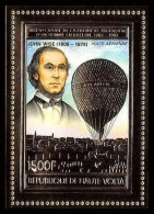 85791a/ N°67 A Montgolfière Balloon John Wise Haute Volta OR Gold Stamps ** MNH - Upper Volta (1958-1984)