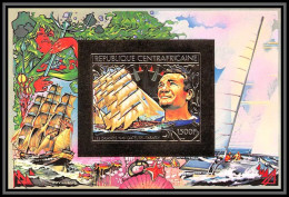 85983/ N°152 B Tabarly Navigateur Sailor Centrafrique Centrafricaine OR Gold Stamps ** MNH Non Dentelé Imperf - Centrafricaine (République)