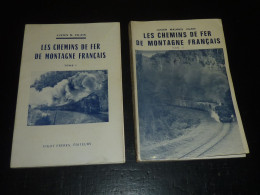 LES CHEMINS DE FER DE MONTAGNE FRANCAIS TOME I & TOME II - De LUCIEN M.VILAIN - VIGOT FRERES EDITEURS - *** RARE *** - Railway & Tramway
