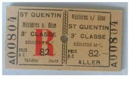Ticket  Sncf, Ticket De Train Ligne Chemin De Fer Secondaire St Quentin à Mézières Sur Oise - Autres & Non Classés