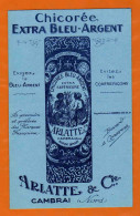 Super  Buvard Chicorée ARLATTE Cambrai Bleu  (Cote 116 /010 ) - Café & Thé