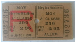 Ticket  Sncf, Ticket De Train Ligne Chemin De Fer Secondaire Moy à Séry Les Mézières - Autres & Non Classés