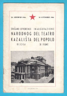 RIJEKA - Svečano Otvaranje Narodnog Kazališta Rijeka (1946) Prigodno Izdanje Croatia Croazia Teatro Del Popolo Di Fiume - Lingue Slave