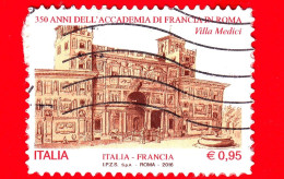ITALIA - Usato - 2016 - 350 Anni Dell'Accademia Di Francia In Roma - Facciata Di Villa Medici Al Pincio - 0,95 - 2011-20: Afgestempeld