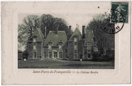 76 - B31646CPA - SAINT PIERRE DE FRANQUEVILLE - Le Chateau Bardin - Parfait état - SEINE-MARITIME - Other & Unclassified