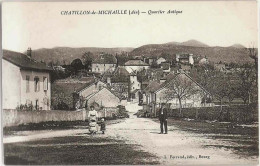 1 - B31280CPA - CHATILLON DE MICHAILLE - Quartier Antique - Carte Pionniere - Parfait état - AIN - Châtillon-sur-Chalaronne