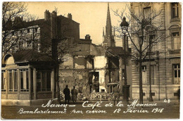 54 - B25851CPA - NANCY - Café De La Monnaie - Bombardement 12 Fevrier 1918 - Très Bon état - MEURTHE-ET-MOSELLE - Nancy