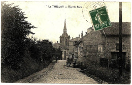 95 - B25748CPA - LE THILLAY - Rue De PARIS - Très Bon état - VAL-D'OISE - Autres & Non Classés