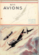 - F24308CPA - AVIATION - NOS AVIONS - Carnet De 10 Cartes -des Gachons - Très Bon état - THEMES - 1939-1945: 2nd War