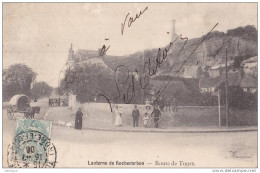 CPA 37 - LANTERNE DE ROCHECORBON - Route De Tours - Rochecorbon