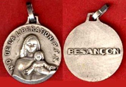 ** MEDAILLE  N. D.  De  La  LIBERATION  -  BESANCON ** - Religion &  Esoterik