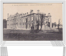 Cpa  Réf-JP-M-034 ( Dép-80 Environs De  MONTDIDIER  )    Le Château De TILLLOY , Bombardé Par Les Allemands - Montdidier