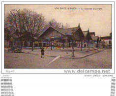 Cpa  (  Dep  82 ) à  VALENCE D ´ AGEN        " Le  Marché Couvert ´´ - Valence