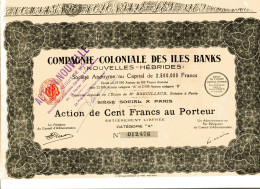 Compagnie COLONIALE Des ILES BANKS (Nouvelles Hébrides); Action De 100 Francs - Asien