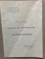 Notes Et Impressions D'un Neurasthénique - Inauguration Maison De Convalescence Des Halles Centrales De Paris - 1915 - 1914-18