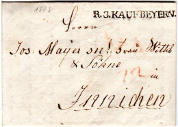 Bayern 1803, R.3. KAUFBEYERN Klar Auf Brief N. Innichen, Tirol. - Prefilatelia