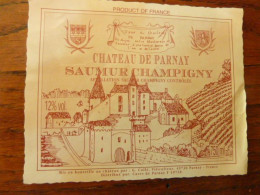 Château De Parnay - SAUMUR CHAMPIGNY - G. COLLE Viticulteur - Autres & Non Classés