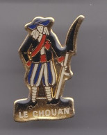 Pin's Le Chouan En Vendée Réf 4113 - Steden