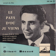 GILBERT BECAUD - FR EP  - LE PAYS D'OU JE VIENS + 3 - Altri - Francese